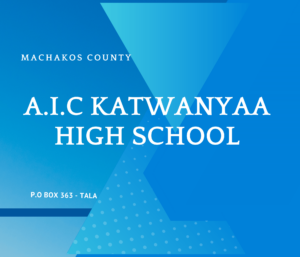 A.I.C Katwanyaa High School